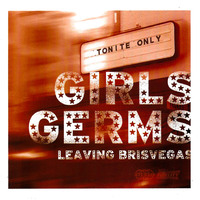 Girls Germs Leaving Brisvegas CD