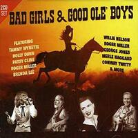 BAD GIRLS GOOD OLE BOYS - 2 DISC CD