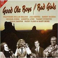 Good Ole Boys / Bad Girls (Willie Nelson, Kenny Rogers Jim Reeves etc NEW SEALED