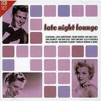 LATE NIGHT LOUNGE 2 DISC 32 TRACKS CD
