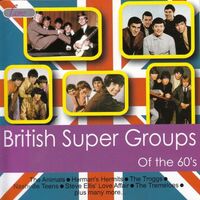 BRITISH SUPER GROUPS OF THE 60's HERMAN'S HERMITS ANIMALS TROGGS CD