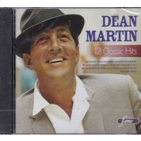 DEAN MARTIN - 12 CLASSIC HITS - CD