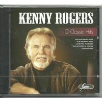 KENNY ROGERS - 12 CLASSIC HITS CD