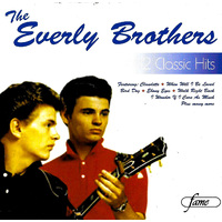 THE EVERLY BROTHERS - 12 CLASSIC HITS - LIVE CD