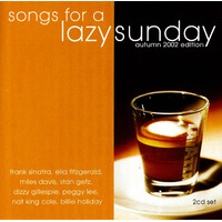 Songs for a Lazy Sunday Autumn 2002 Edition CD