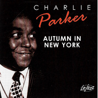 CHARLIE PARKER - AUTUMN IN NEW YORK CD