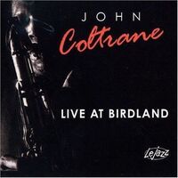 John Coltrane: Live at Birdland 2000 CD