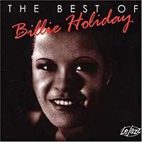BILLIE HOLIDAY The Best Of Billie Holiday CD