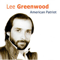 Lee Greenwood - American Patriot CD
