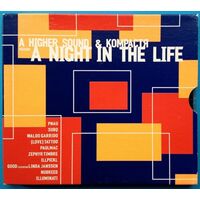A HIGHER SOUND Kompactr: A NIGHT IN THE LIFE BRAND NEW SEALED MUSIC ALBUM CD