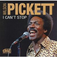 WILSON PICKETT - I CAN'T STOP CD