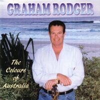 Colours Of Australia - Graham Rodger CD