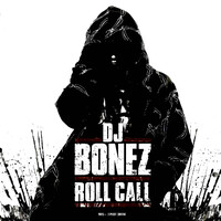 DJ Bonez - Roll Call CD