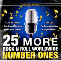 25 More Rock N Roll Worldwide Number Ones CD