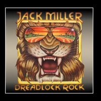 Dreadlock Rock -Jack Miller CD