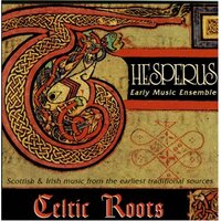 Celtic Roots -Hesperus & 4 More CD