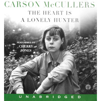 The Heart Is A Lonely Hunter Unabridged - Carson McCullers,Cherry Jones CD