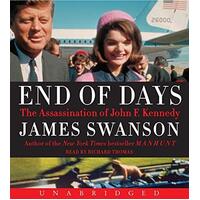 End of Days The Assassination of John F. Kennedy - Swanson, James L.,Thomas, Richard CD