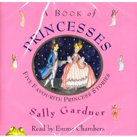 Sally Gardner: A Book Of Princesses CD