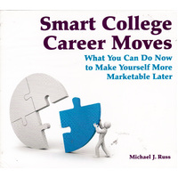 Smart College Career Moves: What You Can Do Now To Make Yourself More CD