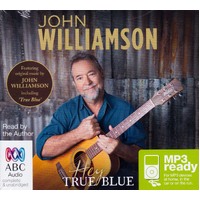 Hey True Blue (Audiobook) -John Williamson CD