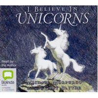 I Believe In Unicorns -Michael Morpurgo CD