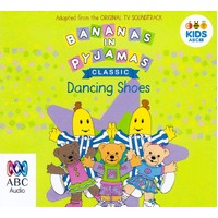 Bananas In Pyjamas: Dancing Shoes -Bananas In Pyjamas CD
