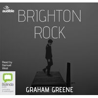 Brighton Rock - Graham Greene,Samuel West CD