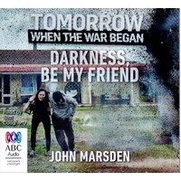 Darkness, Be My Friends -John Marsden CD