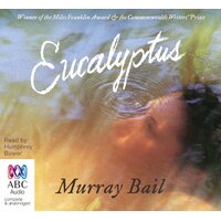 Eucalyptus - Murray Bail,Humphrey Bower CD