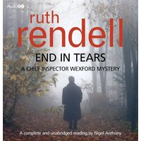 End In Tears By Ruth Rendell CD