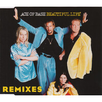 Ace Of Base - Beautiful Life (Remixes) PRE-OWNED CD: DISC LIKE NEW