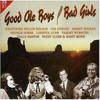 Good Ole Boys / Bad Girls (Willie Nelson, Kenny Rogers Jim Reeves etc PRE-OWNED CD: DISC LIKE NEW