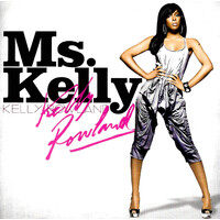 Kelly Rowland - Ms. Kelly PRE-OWNED CD: DISC LIKE NEW