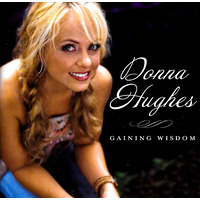 Donna Hughes - Gaining Wisdom PRE-OWNED CD: DISC EXCELLENT