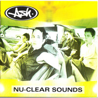 Ash - Nu-Clear Sounds PRE-OWNED CD: DISC EXCELLENT