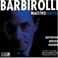 Barbirolli Maestrogentile Beethoven | Berlioz | Wagner PRE-OWNED CD: DISC EXCELLENT