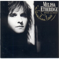 Melissa Etheridge - Brave And Crazy PRE-OWNED CD: DISC EXCELLENT