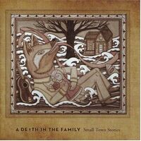 A Death In The Family - Small Town Stories PRE-OWNED CD: DISC EXCELLENT