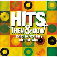 Hits: Then & Now Songs So Good They Charted Twice PRE-OWNED CD: DISC EXCELLENT