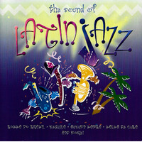 Various - The Sound Of Latin Jazz PRE-OWNED CD: DISC EXCELLENT