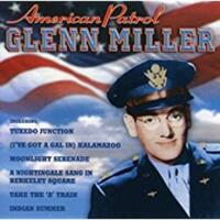 Miller, Glenn - American Patrol PRE-OWNED CD: DISC EXCELLENT