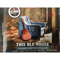 THIS OLE HOUSE - 15 1960 Billboard Country Chart Hits PRE-OWNED CD: DISC EXCELLENT