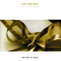 Hot Holiday Christmas Tunes Bed Bath N' Table PRE-OWNED CD: DISC EXCELLENT