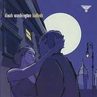 Ballads -Dinah Washington PRE-OWNED CD: DISC EXCELLENT
