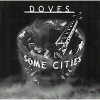 DOVES - SOME CITIES CD PRE-OWNED CD: DISC EXCELLENT