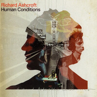 Richard Ashcroft - Human Conditions PRE-OWNED CD: DISC EXCELLENT