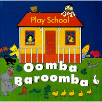 Play School - Oomba Baroomba PRE-OWNED CD: DISC EXCELLENT
