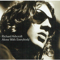 Richard Ashcroft - Alone With Everybody PRE-OWNED CD: DISC EXCELLENT