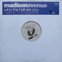 Madison Avenue - Who The Hell Are You PRE-OWNED CD: DISC EXCELLENT